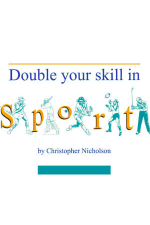 Double your Skill in Sport